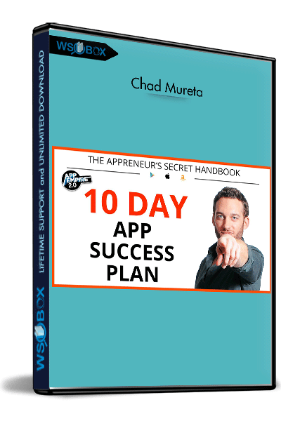 10-Day-App-Success-Plan-–-Chad-Mureta