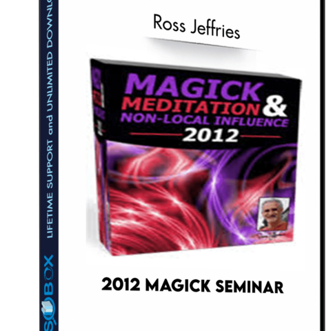 2012 Magick Seminar – Ross Jeffries