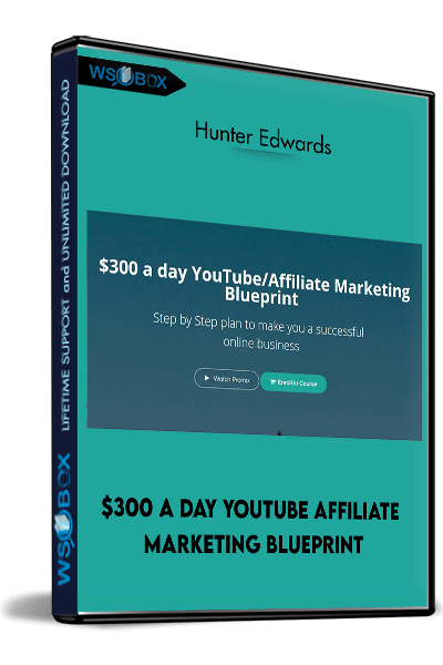 $300-a-day-YouTube-Affiliate-Marketing-Blueprint