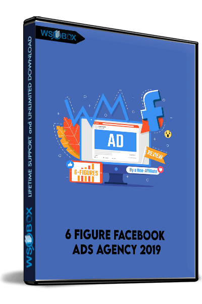 6-Figure-Facebook-Ads-Agency-2019