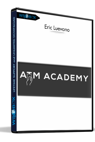 ATM-Academy---Eric-Luevano