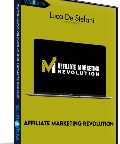 Affiliate Marketing Revolution – Luca De Stefani