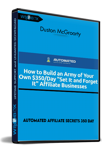 Automated-Affiliate-Secrets-350-Day-–-Duston-McGroarty