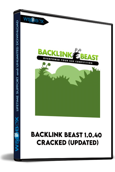 Backlink-Beast-1.0.40-Cracked-(UPDATED)
