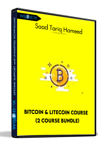 Bitcoin-and-Litecoin-Course-(2-Course-Bundle)---Saad-Tariq-Hameed