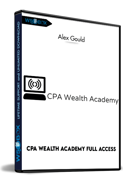 CPA-Wealth-Academy-Full-Access-–-Alex-Gould