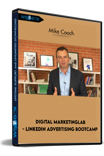 Digital-MarketingLab---LinkedIn-Advertising-Bootcamp---Mike-Cooch