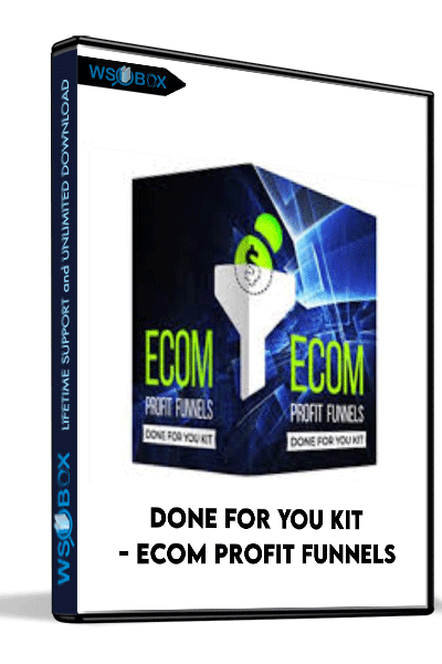 Done-for-You-Kit---eCom-Profit-Funnels