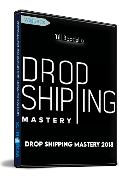 Drop-Shipping-Mastery-2018-–-Till-Boadella