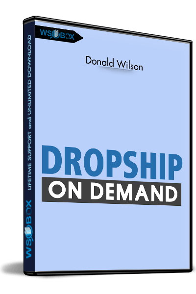 Dropship-on-Demand-–-Donald-Wilson