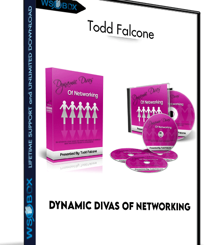 Dynamic Divas Of Networking – Todd Falcone