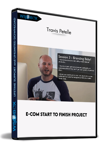 E-Com-Start-To-Finish-Project-–-Travis-Petelle