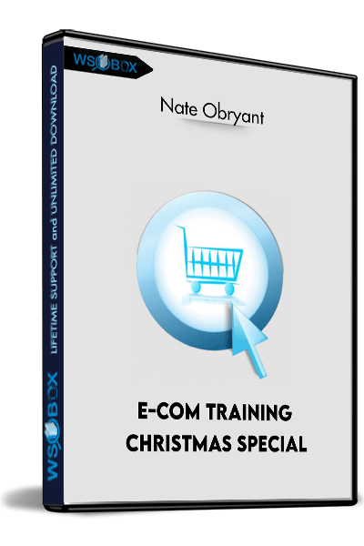 E-Com-Training-Christmas-Special---Nate-Obryant