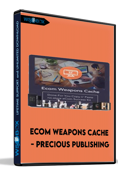ECom-Weapons-Cache---Precious-Publishing