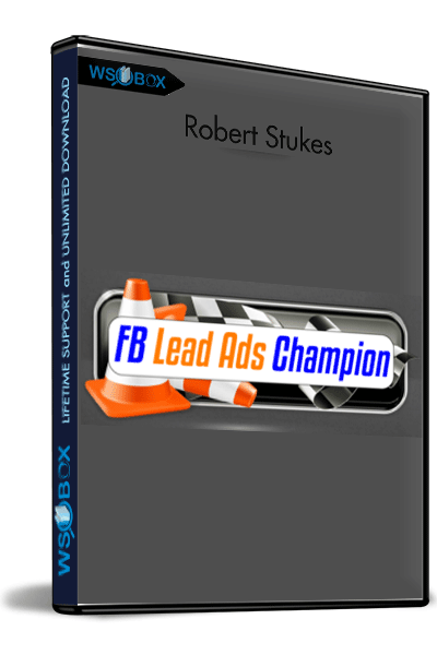 FB-Lead-Ads-Champion-–-Robert-Stukes