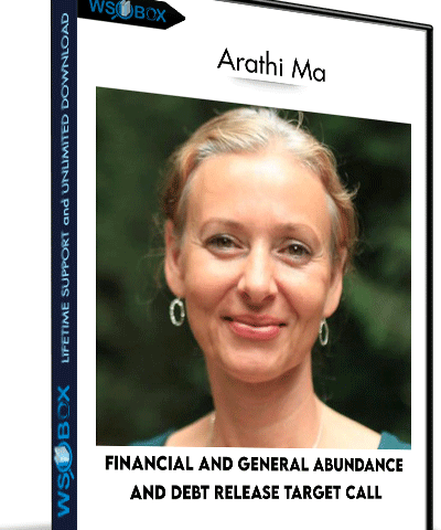 Financial And General Abundance And Debt Release Target Call – Arathi Ma