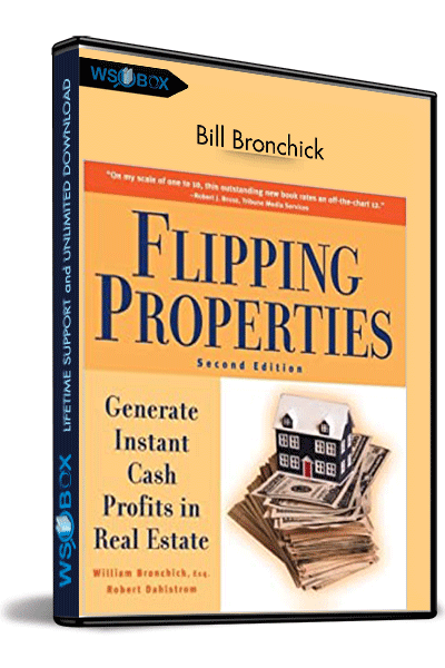 Flipping-Properties-–-Bill-Bronchick