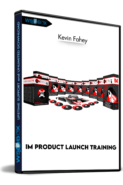 IM-Product-Launch-Training---Kevin-Fahey