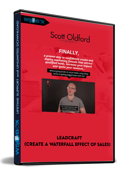 Leadcraft-(Create-A-Waterfall-Effect-Of-Sales)-–-Scott-Oldford