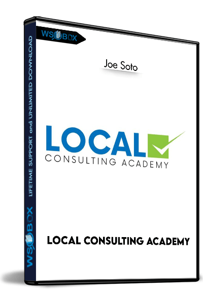 Local-Consulting-Academy-–-Joe-Soto