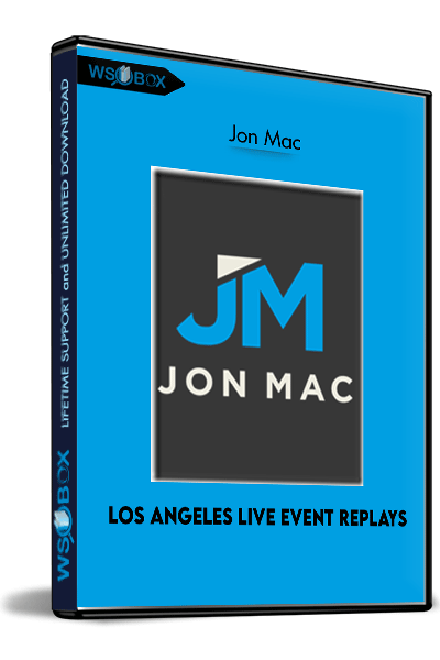 Los-Angeles-Live-Event-Replays-–-Jon-Mac