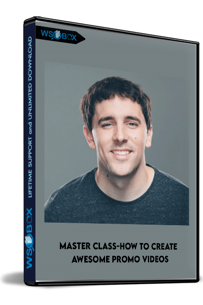 MASTER-CLASS-How-to-Create-Awesome-Promo-VIdeos