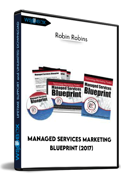 Managed-Services-Marketing-Blueprint-(2017)---Robin-Robins