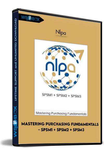 Mastering-Purchasing-Fundamentals---SPSM1-+-SPSM2-+-SPSM3---Nlpa