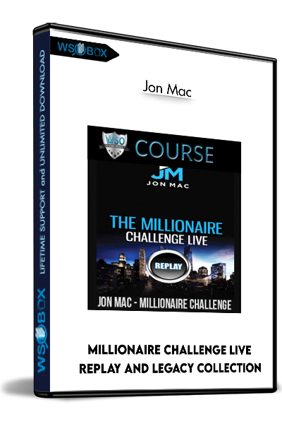 Millionaire-Challenge-LIVE-Replay-and-Legacy-Collection--–-Jon-Mac