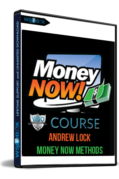 Money-Now-Methods---Andrew-Lock