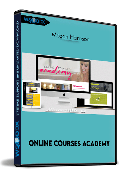 Online-Courses-Academy-–-Megan-Harrison