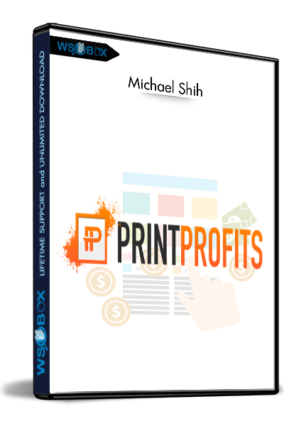 Print-Profits---Michael-Shih