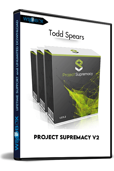 Project-Supremacy-V2-–-Todd-Spears