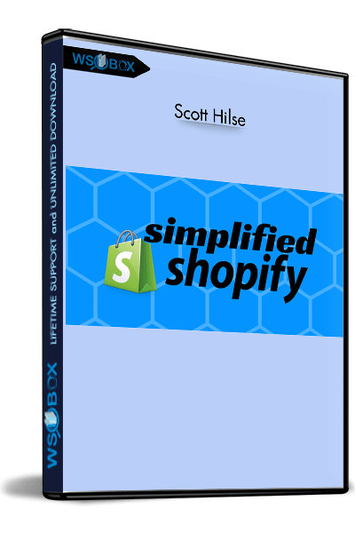 Simplified-Shopify-–-Scott-Hilse