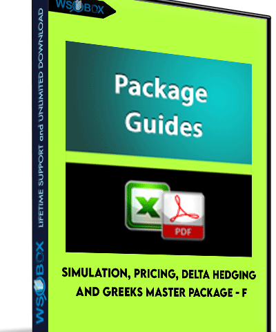 Simulation, Pricing, Delta Hedging And Greeks Master Package – Finance Training