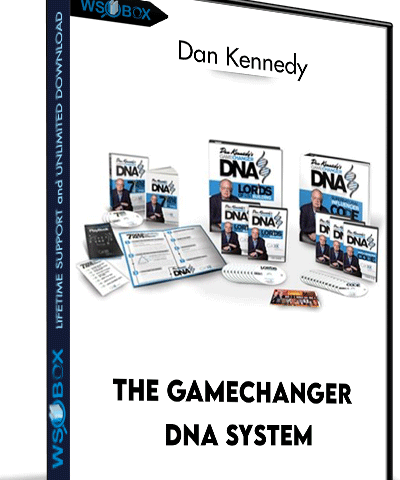 The GameChanger DNA System – Dan Kennedy