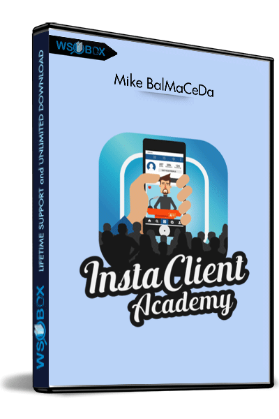 The-InstaClient-Academy---Mike-BalMaCeDa