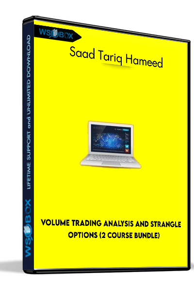 Volume-Trading-Analysis-and-Strangle-Options-(2-Course-Bundle)---Saad-Tariq-Hameed