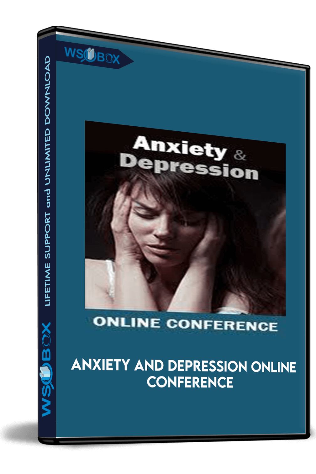 anxiety-and-depression-online-conference-evidence-based-treatments-for-powerful-change-jennifer-l-abel-judy-belmont-margaret-wehrenberg-mary-nurriestearns-reid-wilson