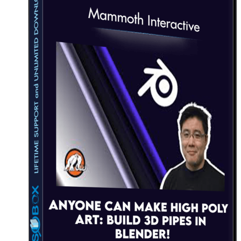 Anyone Can Make High Poly Art: Build 3D Pipes In Blender! – Mammoth Interactive