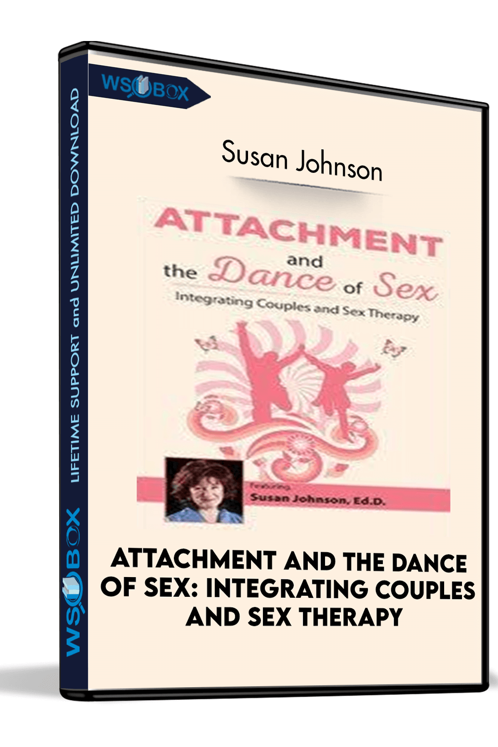 attachment-and-the-dance-of-sex-integrating-couples-and-sex-therapy-susan-johnson
