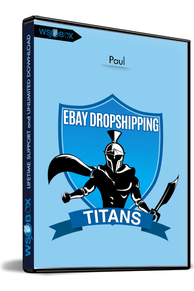 eBay-Dropshipping-Titans---Paul