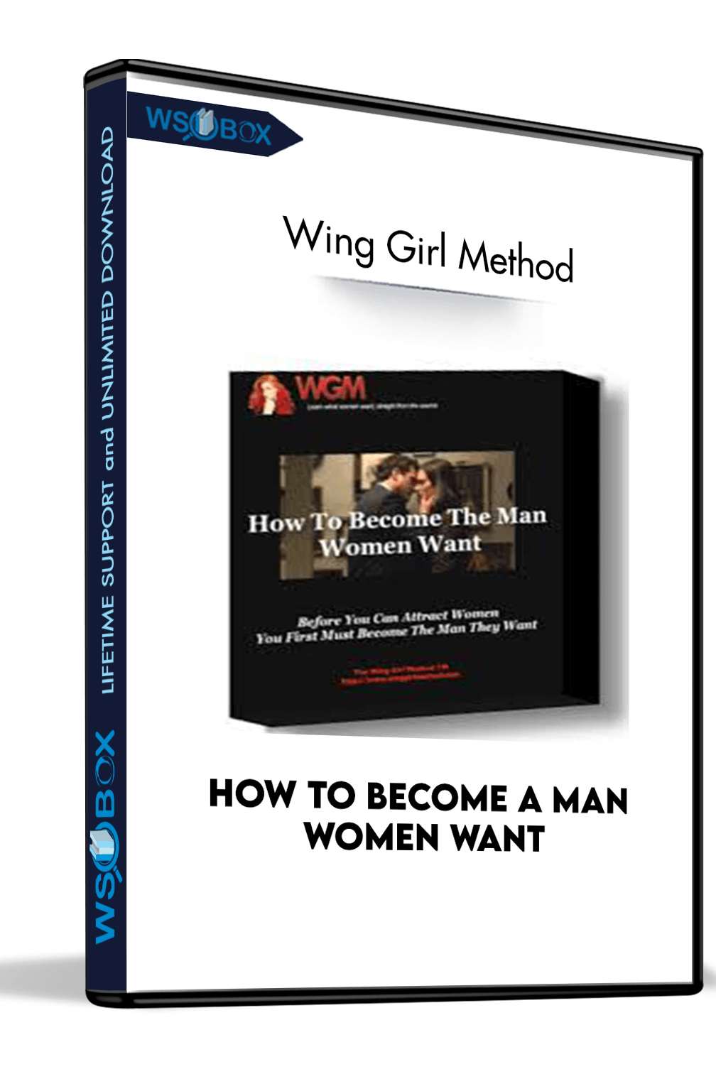 how-to-become-a-man-women-want-wing-girl-method