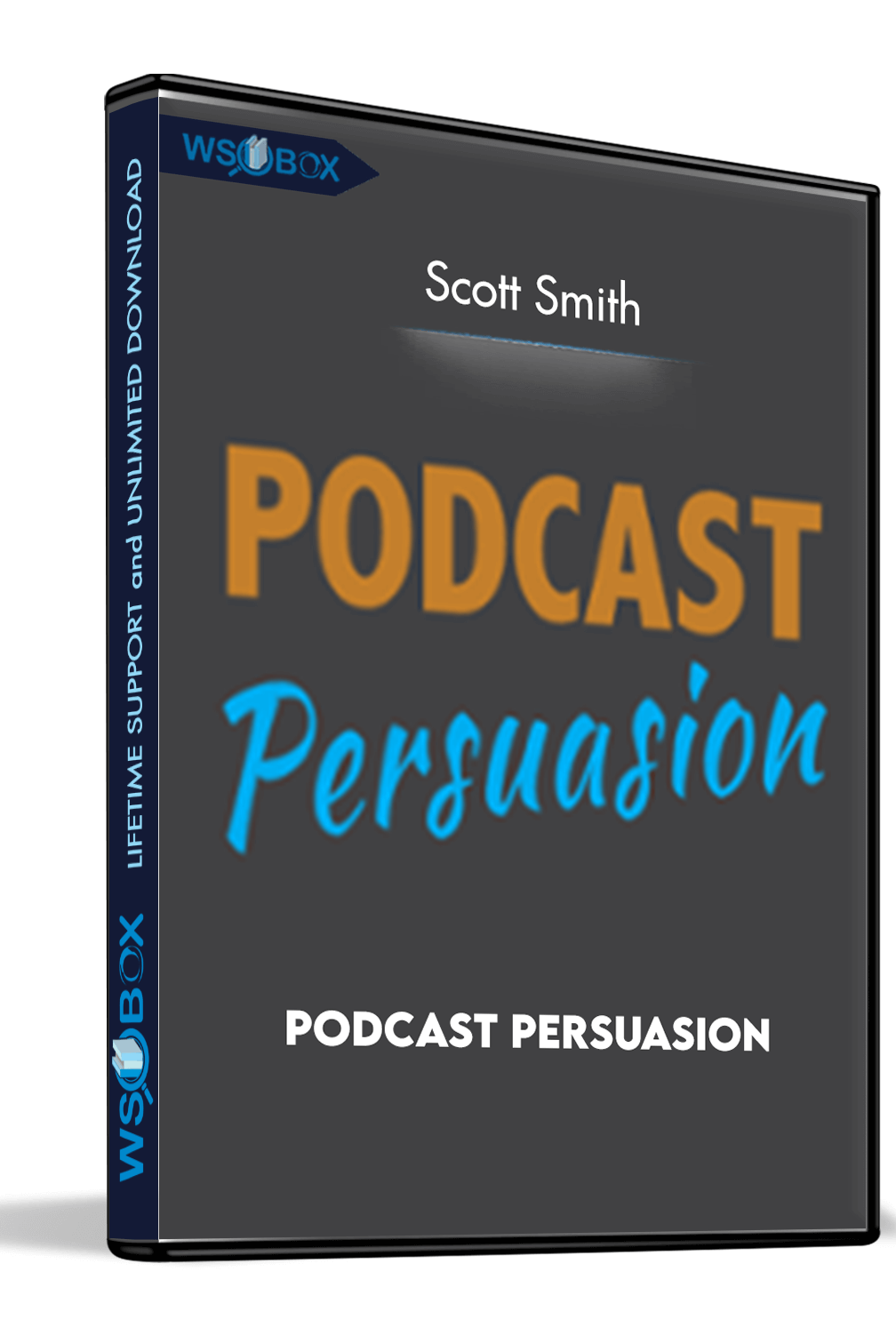 podcast-persuasion-scott-smith