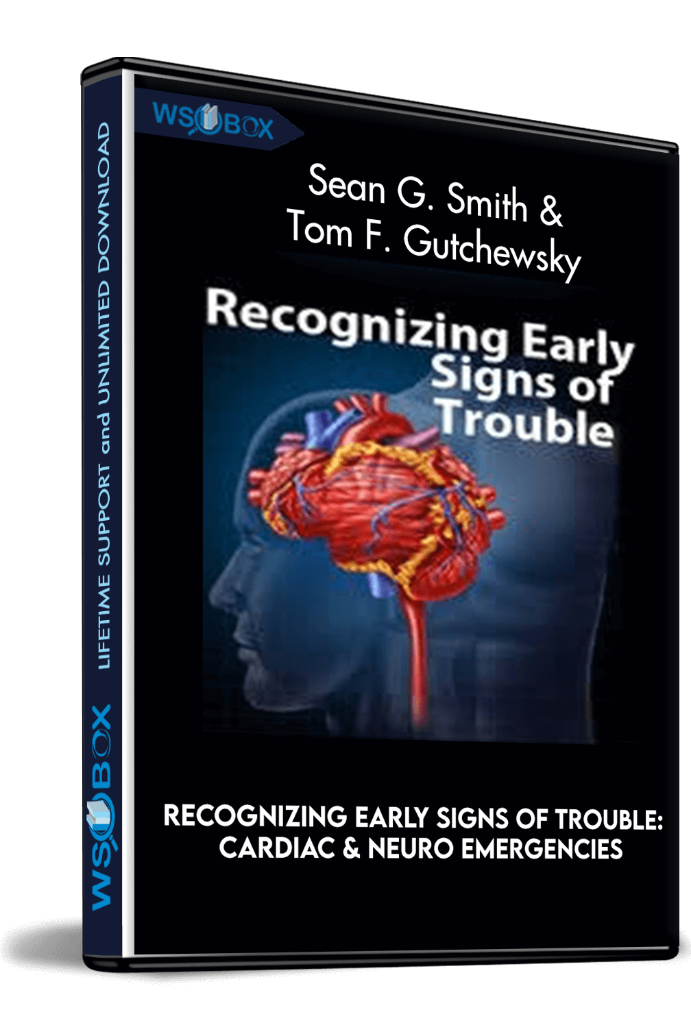 recognizing-early-signs-of-trouble-cardiac-neuro-emergencies-sean-g-smith-tom-f-gutchewsky