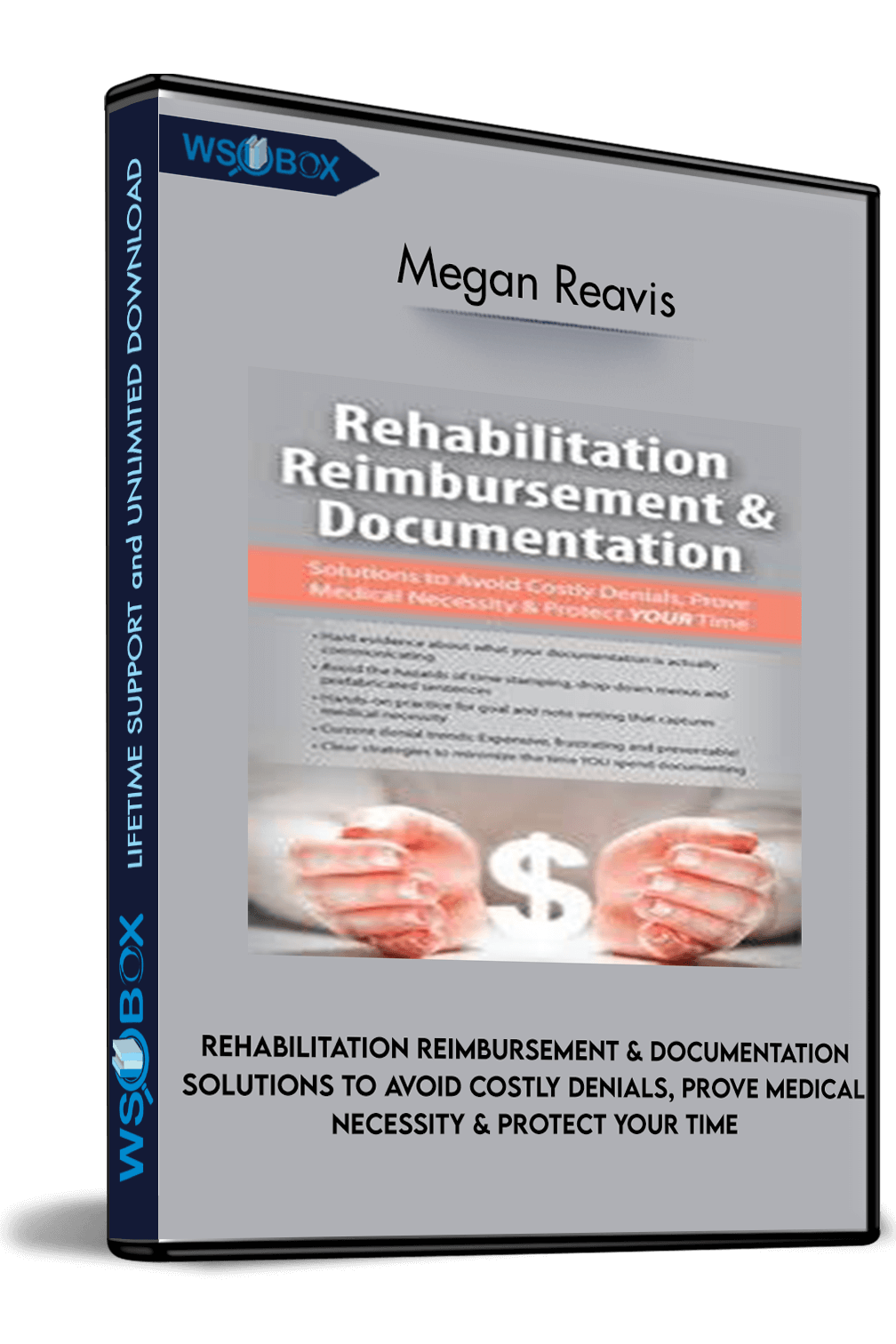 rehabilitation-reimbursement-documentation-solutions-to-avoid-costly-denials-prove-medical-necessity-protect-your-time-megan-reavis