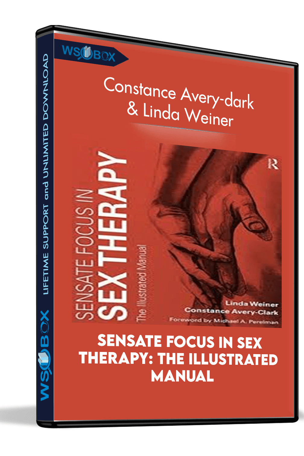 sensate-focus-in-sex-therapy-the-illustrated-manual-constance-avery-dark-linda-weiner