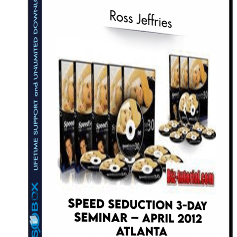 Speed Seduction 3-Day Seminar – April 2012, Atlanta – Ross Jeffries