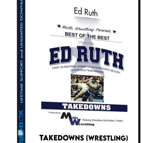 Takedowns (wrestling) – Ed Ruth