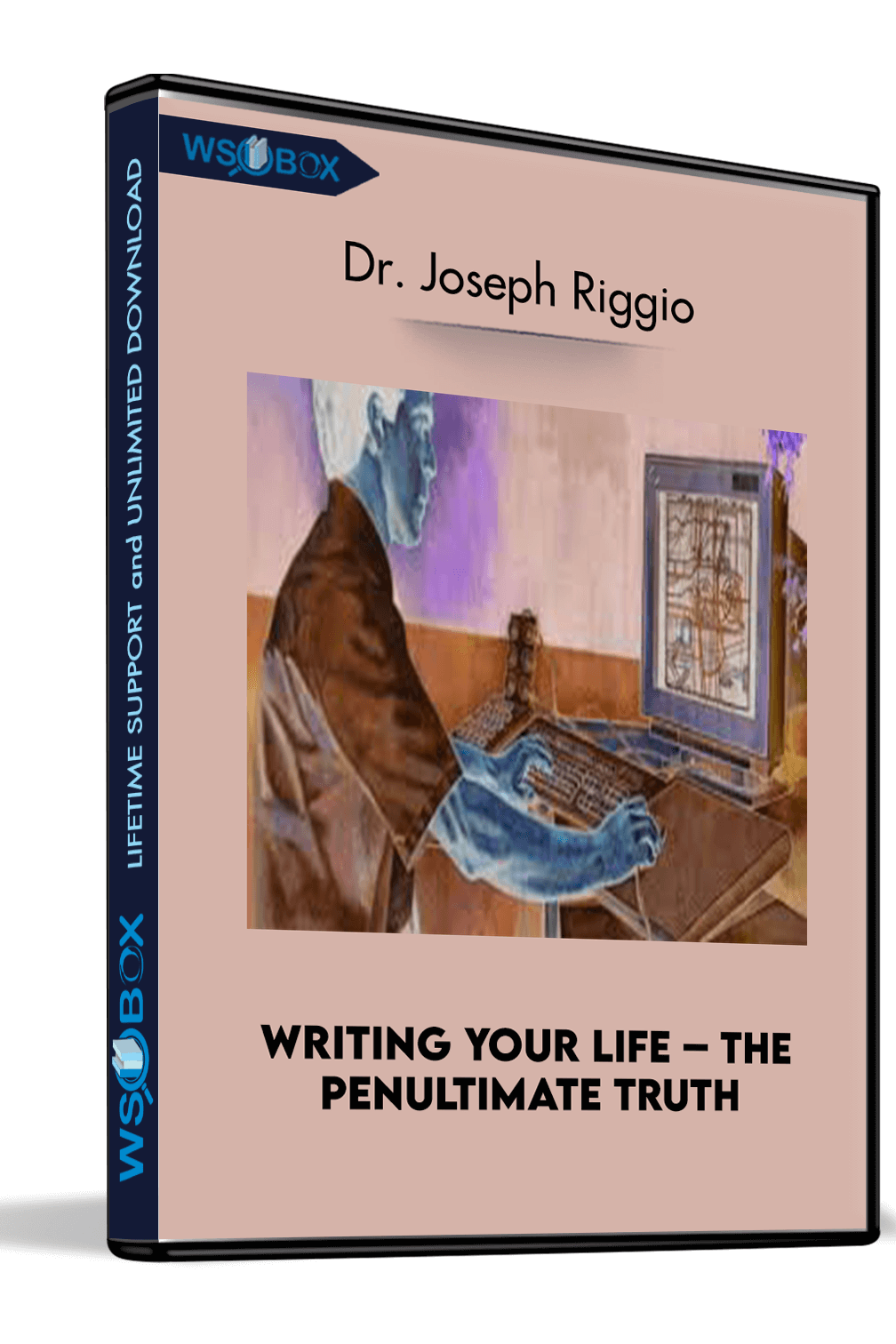 writing-your-life-the-penultimate-truth-dr-joseph-riggio